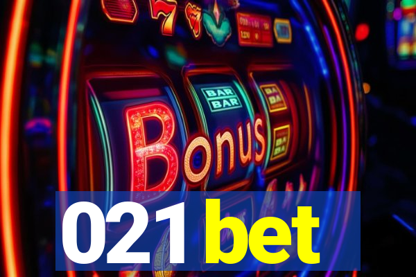 021 bet